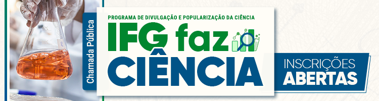 até 12/05 - IFG faz Ciência